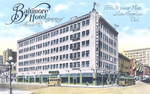 Baltimore Hotel (built 1910, SW corner of 5th St.)