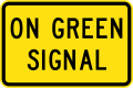 (W8-SA65) On Green Signal (used in South Australia)