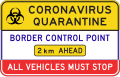 (QLD-TC2336) Coronavirus Quarantine Border Control Point Ahead (2020-2022) (used in Queensland)