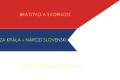 2:3 Flagge der slowakischen Freiwilligenverbände von 1849
