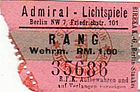 Eintrittskarte Admiral-Lichtspiele (ca. 1942 – Wehrmacht)