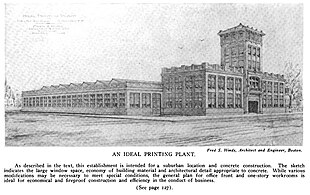 Perspective drawing of a building, labeled "An Ideal Printing Plant" (Fred S. Hinds, Architect and Engineer, Boston). The front portion of the building is nine bays wide, two bays tall, and four bays deep. The central section has an entranceway surmounted by a three bay tall tower. The rear section of the building is much larger in area, but lower, and has a sawtooth roof. The on-image caption reads, "As described in the text, this establishment is intended for a suburban location and concrete construction. The sketch indicates the large window space, economy of building material and architectural detail appropriate to concrete. While various modifications may be necessary to meet special conditions, the general plan for office front and one-story workrooms is ideal for economical and fireproof construction and efficiency in the conduct of business."