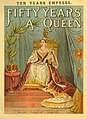 Ten years Empress and fifty years a Queen published to mark the Queen's Golden Jubilee, 1887