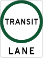 (R7-V7) Transit Lane (used in Victoria)