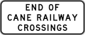 (W5-Q02) End of Cane Railway Crossings (used in Queensland)