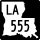 Louisiana Highway 555 marker