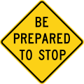 W3-4 Be prepared to stop