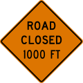 CW20-3 Road is closed XXXX feet ahead