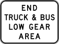 (R6-23) End Truck & Bus Low Gear Area
