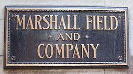 Plaque on Marshall Field and Company, State Street Store, Chicago, Illinois (photo credit: David K. Staub)