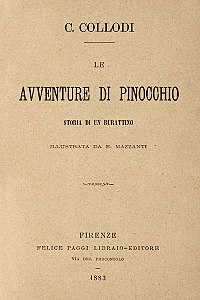 C. COLLODI / LE / AVVENTURE DI PINOCCHIO / STORIA DI UN BURATTINO / ILLUSTRATA DA E. MAZZANTI / FIRENZE / FELICE PAGGI LIBRAIO-EDITORE / VIA DEL PROCONSOLO / 1883