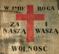 Flag of the November Uprising that carried the motto "For our freedom and yours"