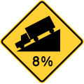 Steep downgrade, with slope given as a percentage. Used on Quebec Route 138 between Quebec City and La Malbaie and elsewhere