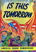 A 1947 propaganda comic book published by the Catechetical Guild Educational Society raising the specter of a Communist takeover