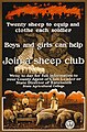 Image 11 Sheep husbandry Poster credit: Breuker & Kessler, Co. A World War I-era poster sponsored by the United States Department of Agriculture encouraging children to raise sheep to provide wool for the war effort. The poster reads, "Twenty sheep to clothe and equip each soldier / Boys and girls can help / Join a sheep club". More featured pictures
