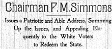 Newspaper snippet: "CHAIRMAN F.M. Simmons Issues a Patriotic and Able Address, Summing Up the Issues, and Appealing Eloquently to the White Voters to Redeem the State