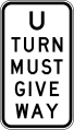 (R2-V115) U-turn Must Give Way (used in Victoria)