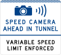 (G6-330-2) Speed Camera in Tunnel Ahead (Variable Speed Limit Enforced) (used in New South Wales)