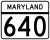 Maryland Route 640 marker