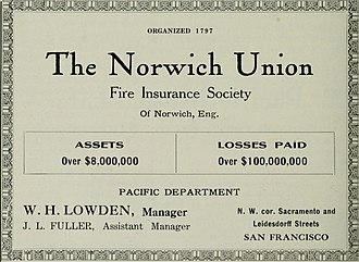 The Norwich Union, Fire Insurance Company. Assets over 8 million dollars, losses paid over 100 million dollars.