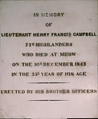 The Highlanders placed this marble plaque in memory of Lieutenant Henry Francis Campbell of their regiment