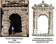 It is the delicate door 5 of Serlio's Extraordinary Book that gave the general design of the portal of the Hôtel d'Assézat.