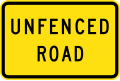 (W8-SA102) Unfenced Road (used in South Australia)