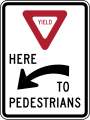 R1-5a Yield here to pedestrians