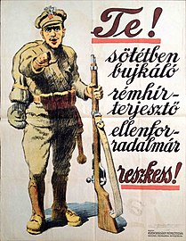 “You! rumour-mongering counter-revolutionary lurking in the dark, tremble!” Hungary, 1919, the time of Hungarian Soviet Republic