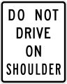 R4-17 Do not drive on shoulder