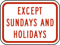 R8-3bP Exception of Sundays and holidays