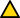 Yellow triangular (point up) sign with thick black border