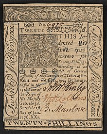 A twenty-shilling Delaware banknote issued in 1776 with the inscription: "TWENTY SHILLINGS. THIS Indented Bill shall pass current for Twenty Shillings, according to an Act of General Assembly of the Counties of Newcastle, Kent and Sussex, upon Delaware, passed in the 15th Year of the Reign of His Majesty Geo. the 3d. Dated the 1st Day of Jan. 1776. XXs." ; Borders contain: "Twenty Shillings" ; Verso: "To Counterfeit is Death. Printed by JAMES ADAMS, 1776."