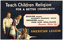 American Legion postcard from the 1930s to 1940s. A brown-haired white man and blonde white woman stand smiling beside their young blonde daughter who is kneeling by her bed, praying. It states "Teach Children Religion for a better community. Religion means reverence, obedience, order. Irreligion means chaos, crime, social collapse. Parents, wake up!" followed by "American Legion".