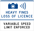 (G6-329-2) Speed Camera (Heavy Fines Loss of Licence) (Variable Speed Limit Enforced) (used in New South Wales)