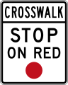 R10-23 Crosswalk - stop on red