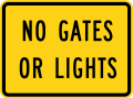 W10-13P No gates or lights (plaque)