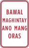 Bawal maghintay ano mang oras (No waiting anytime)