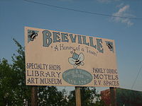 Beeville calls itself "A Honey of a Town", referencing its name.