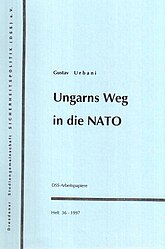DSS-Arbeitspapiere, Ungarns Weg i. die Nato, Heft 36, 1997.