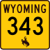 Wyoming Highway 343 marker