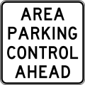 (R5-64) Area Parking Control Ahead