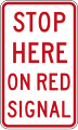 (R6-6) Stop Here on Red Signal