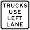 (R6-28) Trucks Use Left Lane