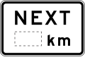 (R9-7-2) Distance (in kilometres) (used with No u-turn, No left turn, No right turn or No turns signs)