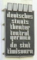 Deutsches Staatstheater Temeswar, Eingangsschild