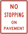 R8-5 No stopping on pavement