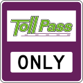 R3-31 Electronic toll collection pass only