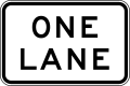 (R9-9) One Lane