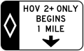 R3-15a HOV lane begins XX miles (overhead)